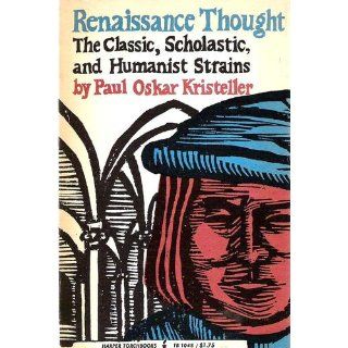 Renaissance Thought (Torchbooks) (v. 1) Oscar Kristeller 9780061310485 Books
