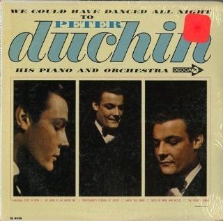 Peter Duchin We Could Have Danced All Night To Peter Duchin [Vinyl LP] [Mono] Music