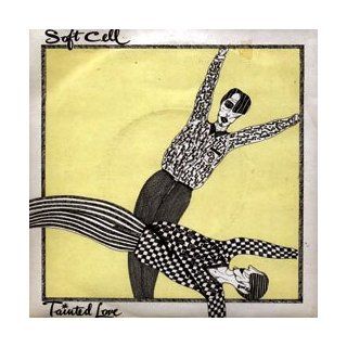 Tainted Love / Where Did Our Love Go / Soft Cell Music