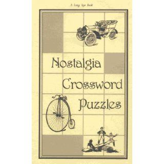 Nostalgia Crossword Puzzles Each of these puzzles has a different old time theme. 9780944593172 Books