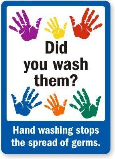 Did You Wash Them? Hand Washing Stops The Spread Of Germs (with Handprint Graphics) Sign, 10" x 7"  Yard Signs  Patio, Lawn & Garden