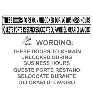 Doors Remain Unlocked During Business Hours Label NHI 10018 ITALIAN  Business And Store Signs 
