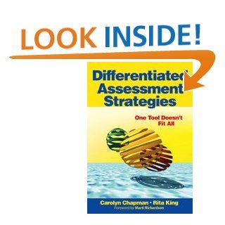 Differentiated Assessment Strategies One Tool Doesn't Fit All Carolyn M. Chapman, Rita S. King 9780761988915 Books