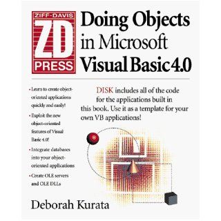 Doing Objects in Microsoft Visual Basic 4.0 Deborah Kurata 9781562763374 Books