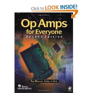 Op Amps for Everyone, Second Edition Bruce Carter, Ron Mancini 9780750677011 Books