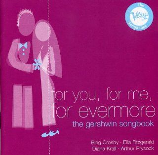 For You for Me for Everyone Gershwin Songbook Music