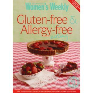 Gluten Free and Allergy Free Eating (Australian Womens Weekly) Australian Women's Weekly 9781863969000 Books