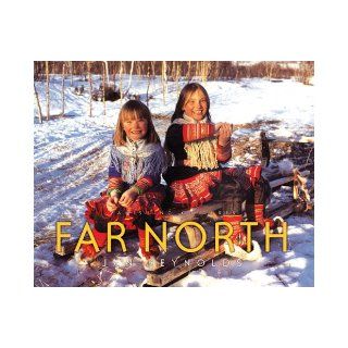 Vanishing Cultures Far North Jan Reynolds 9781600601279  Kids' Books