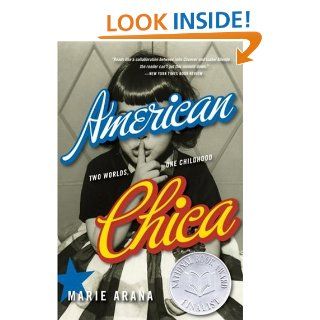 American Chica Two Worlds, One Childhood Marie Arana 9780385319638 Books