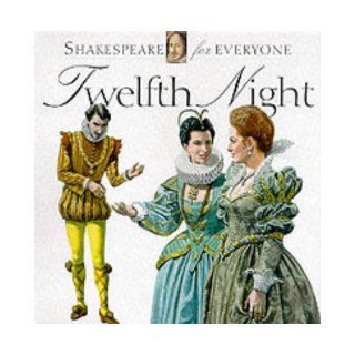 Twelfth Night (Shakespeare for Everyone) Jennifer Mulherin 9781842340479  Children's Books