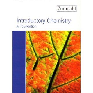 Introductory Chemistry A Foundation 5th Edition (Fifth Edition) Zumdahl Books