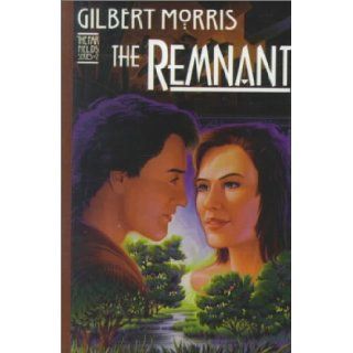 The Remnant (Far Fields Series #2) Gilbert Morris, Bobby Funderburk 9780786221448 Books