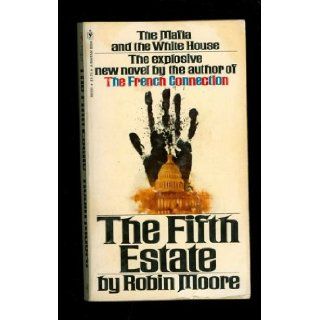 The Fifth Estate Robin Moore 9780553083330 Books