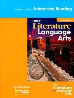 Holt Literature & Language Arts, Fifth Course Universal Access Interactive Reading Amy Fleming 9780030650932 Books