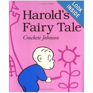 Harold's Fairy Tale (Further Adventures of with the Purple Crayon) Crockett Johnson 9780064433471  Children's Books