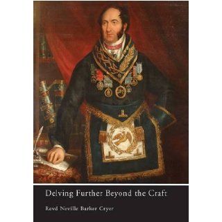 Delving Further Beyond the Craft Neville Barker Cryer 9780853183198 Books