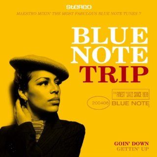 Blue Note Trip 3 Goin Down Getting Up Music