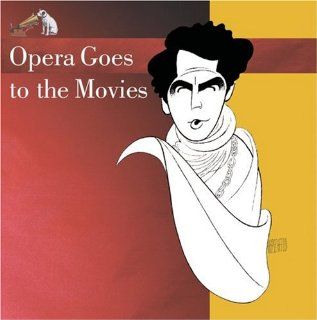Opera Goes to the Movies Music