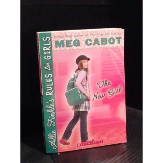 The New Girl (Allie Finkle's Rules for Girls, Book 2) Meg Cabot 9780545040426  Children's Books