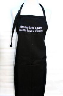 Black Embroidered Apron "Sinners have a past, Saints have a future" Clothing
