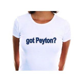 Got Peyton? Cap Sleeve T Shirt Clothing