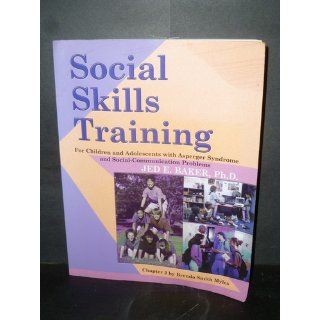 Social Skills Training for Children and Adolescents with Asperger Syndrome and Social Communications Problems 9781931282208 Medicine & Health Science Books @