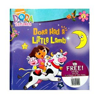 Dora Had a Little Lamb Nickelodean 9781579733698 Books