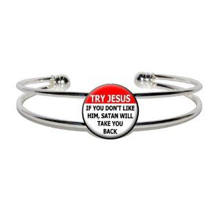 Try Jesus If Don't Like Him Satan Take You Back   Religious Funny   Novelty Silver Plated Metal Cuff Bangle Bracelet  Other Products  
