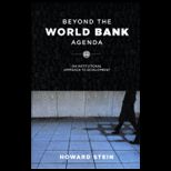 Beyond the World Bank Agenda