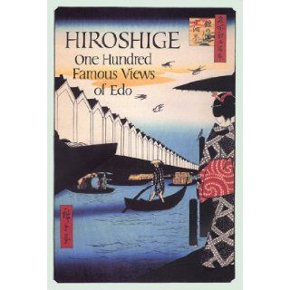 Hiroshige One Hundred Famous Views of Edo Henry D. Smith, Ando Hiroshige Books