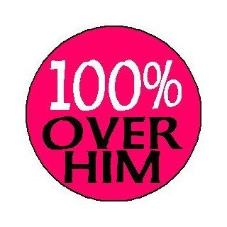 100% OVER HIM 1.25" Magnet  Other Products  