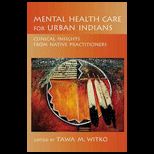 Mental Health Care for Urban Indians