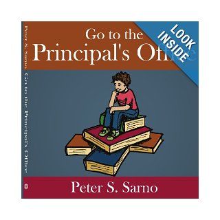 Go to the Principal's Office Laura Proctor 9781434334459 Books
