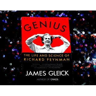 Genius The Life and Science of Richard Feynman James Gleick 9780679747048 Books