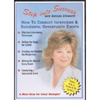 Step Into Success (How to Conduct Interviews & Successful Opportunity Events) Belinda Ellsworth Books