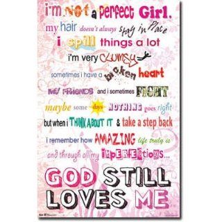 (22x34) I'm Not a Perfect Girl   God Still Loves Me Religious Poster   Prints