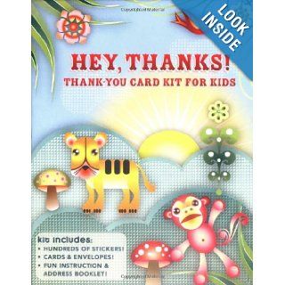Hey, Thanks A Fun Card Making Kit for Grateful Kids Elissa Stein 9780811858250 Books