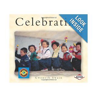 Celebrating (Small World (Lerner Publishing)) Deborah J Short, Josefina Villamil Tinajero, Alfredo Schifini 9781575053721 Books