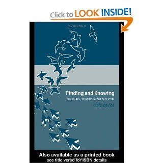 Finding and Knowing Psychology, Information and Computers (9780851424545) Clare Davies Books
