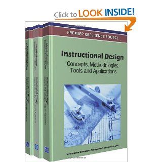 Instructional Design Concepts, Methodologies, Tools and Applications Information Resources Management Association 9781609605032 Books