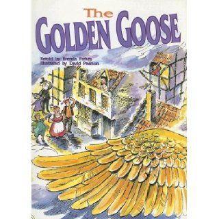 The Golden Goose (Literacy Tree Who Knows?) Brenda Parkes, David Pearson 9780732724986 Books
