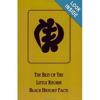 The Best of the Little Known Black History Facts Lady Sala S. Shabazz 9781930097452 Books