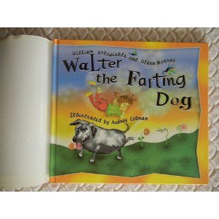 Walter the Farting Dog William Kotzwinkle, Glenn Murray, Audrey Colman 9781583940532  Kids' Books