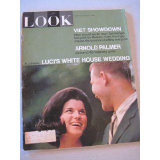 Look August 9, 1966 (Arnold Palmer, Vietnam, Luci Baines Johnson's White House Wedding) look Books