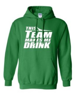 This Team Makes Me Drink NY Adult Green Hoodie Sweatshirt Clothing