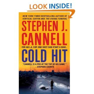 Cold Hit A Shane Scully Novel (Shane Scully Novels) eBook Stephen J. Cannell Kindle Store