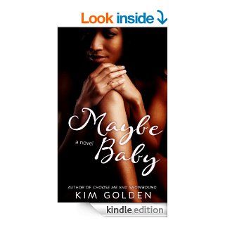 Maybe Baby eBook Kim Golden Kindle Store