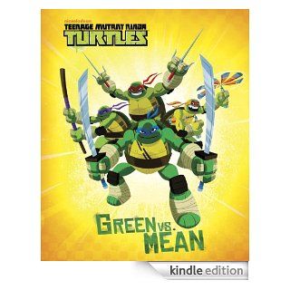 Green vs. Mean (Teenage Mutant Ninja Turtles) (Storybook) eBook Nickelodeon Kindle Store