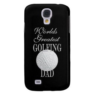 Golf Sport Athlete Worlds Greatest Golfer Dad Galaxy S4 Cases