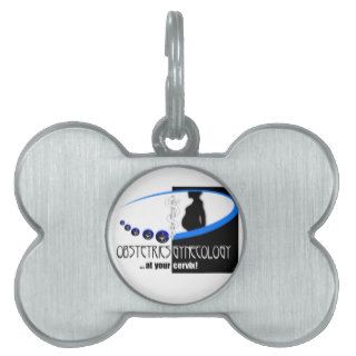 OB / GYN AT YOUR CERVIX OBSTETRICIAN HUMOR PET ID TAG